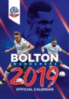 Image for Bolton Wanderers Official 2019 Calendar - A3 Wall Calendar