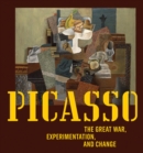 Image for Picasso  : the Great War, experimentation, and change
