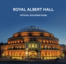 Image for The Royal Albert Hall  : official souvenir guide