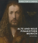 Image for Alte and Neue Pinakothek Munich  : director&#39;s choice