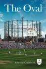 Image for The Oval  : souvenir guidebook