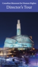 Image for Canadian Museum for Human Rights, Winnipeg  : director&#39;s tour