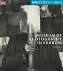 Image for Museum of photography in Krakâow  : director&#39;s choice