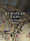 Image for European fans  : the untold story