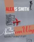 Image for Alexis Smith - the American way