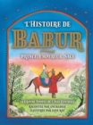 Image for The Story of Babur : Prince, Emperor, Sage