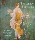 Image for The Legacy of Vesuvius