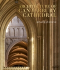 Image for Architecture of Canterbury Cathedral