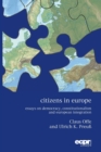 Image for Citizens in Europe  : essays on democracy, constitutionalism and European integration
