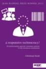 Image for A responsive technocracy?  : EU politicisation and the consumer policies of the European Commission