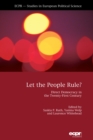 Image for Let the people rule  : direct democracy in the twenty-first century