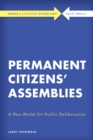 Image for Permanent citizens&#39; assemblies: a new model for public deliberation