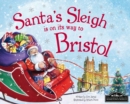 Image for Santa&#39;s Sleigh is on its Way to Bristol