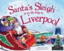 Image for Santa&#39;s Sleigh is on its Way to Liverpool