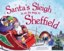 Image for Santa&#39;s Sleigh is on its Way to Sheffield