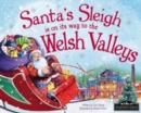 Image for Santa&#39;s sleigh is on its way to the Welsh Valleys
