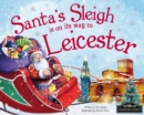 Image for Santa&#39;s Sleigh is on its Way to Leicester