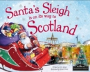 Image for Santa&#39;s sleigh is on its way to Scotland