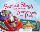 Image for Santa&#39;s Sleigh is on its Way to Bournemouth &amp; Poole