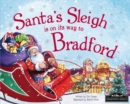 Image for Santa&#39;s sleigh is on its way to Bradford