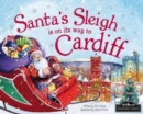 Image for Santa&#39;s sleigh is on its way to Cardiff
