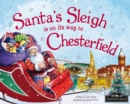 Image for Santa&#39;s sleigh is on its way to Chesterfield