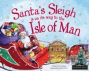 Image for Santa&#39;s sleigh is on its way to the Isle of Man