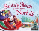 Image for Santa&#39;s sleigh is on its way to Norfolk