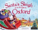 Image for Santa&#39;s sleigh is on its way to Oxford