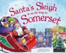 Image for Santa&#39;s sleigh is on its way to Somerset