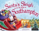 Image for Santa&#39;s sleigh is on its way to Southampton