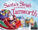Image for Santa&#39;s sleigh is on its way to Tamworth