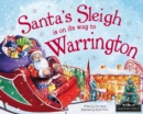 Image for Santa&#39;s sleigh is on its way to Warrington