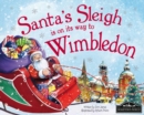 Image for Santa&#39;s Sleigh is on its Way to Wimbledon