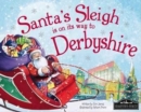 Image for Santa&#39;s sleigh is on its way to Derbyshire