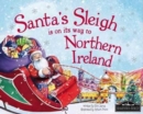 Image for Santa&#39;s sleigh is on its way to Northern Ireland