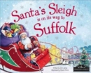 Image for Santa&#39;s sleigh is on its way to Suffolk