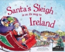Image for Santa&#39;s sleigh is on its way to the Republic of Ireland