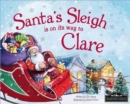 Image for Santa&#39;s sleigh is on its way to Clare