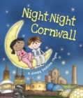 Image for Night-night Cornwall  : a sleepy bedtime rhyme