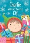 Image for Charlie - Santa&#39;s Secret Elf