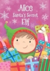 Image for Alice - Santa&#39;s Secret Elf