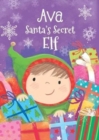 Image for Ava - Santa&#39;s Secret Elf