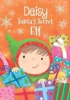 Image for Daisy - Santa&#39;s Secret Elf