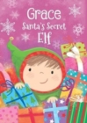 Image for Grace - Santa&#39;s Secret Elf