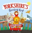 Image for Yorkshire&#39;s Greatest Kid