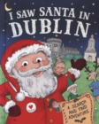 Image for I saw Santa in Dublin