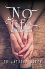 Image for No Life Without You