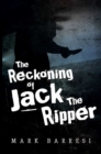 Image for The Reckoning of Jack the Ripper