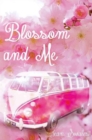 Image for Blossom and Me